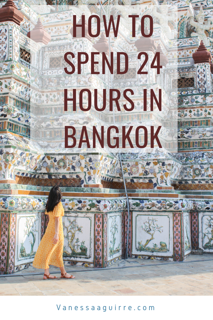HOW TO SPEND 24 HOURS IN BANGKOK