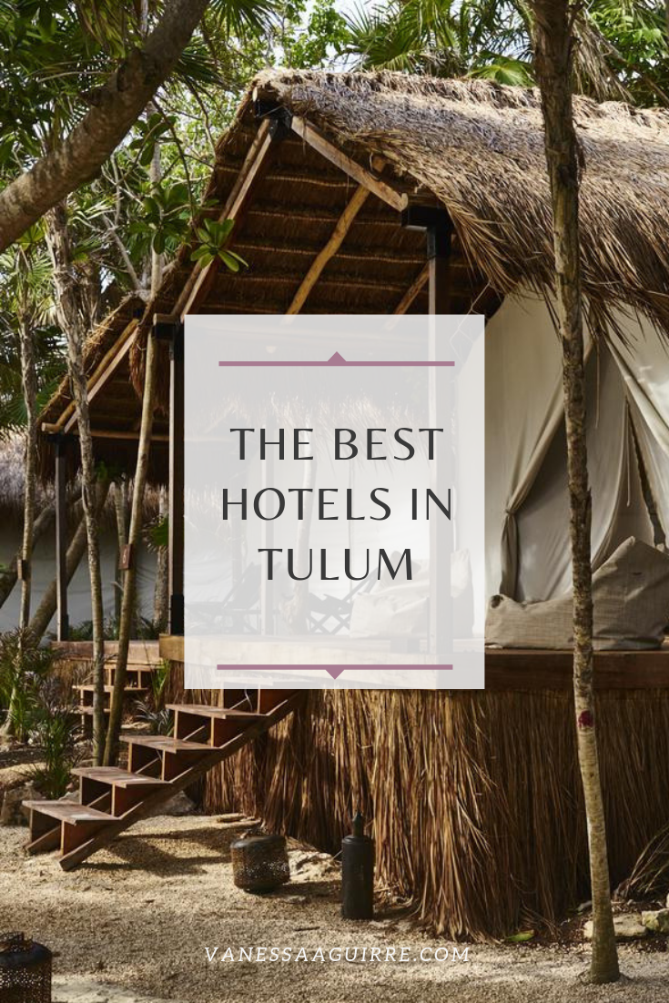 The Best Hotels In Tulum (1)